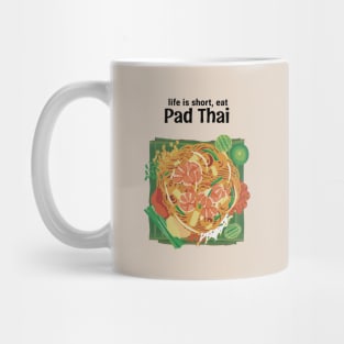 Life Is Short Eat Thai Street Food Mug